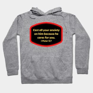 Bible Verse 1 Peter 5:7 Hoodie